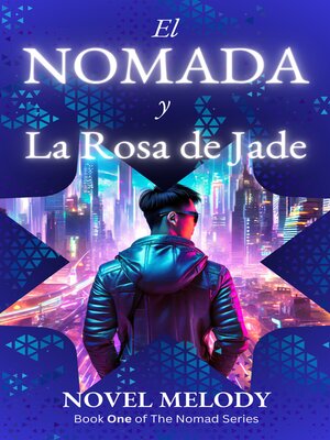 El Nomada y La Rosa de Jade - Audiobook
